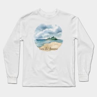 Live for forever,  JW art Long Sleeve T-Shirt